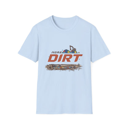 More Dirt T-Shirt – Off‑Road Racing Graphic Tee for Dirt Bike & ATV Fans