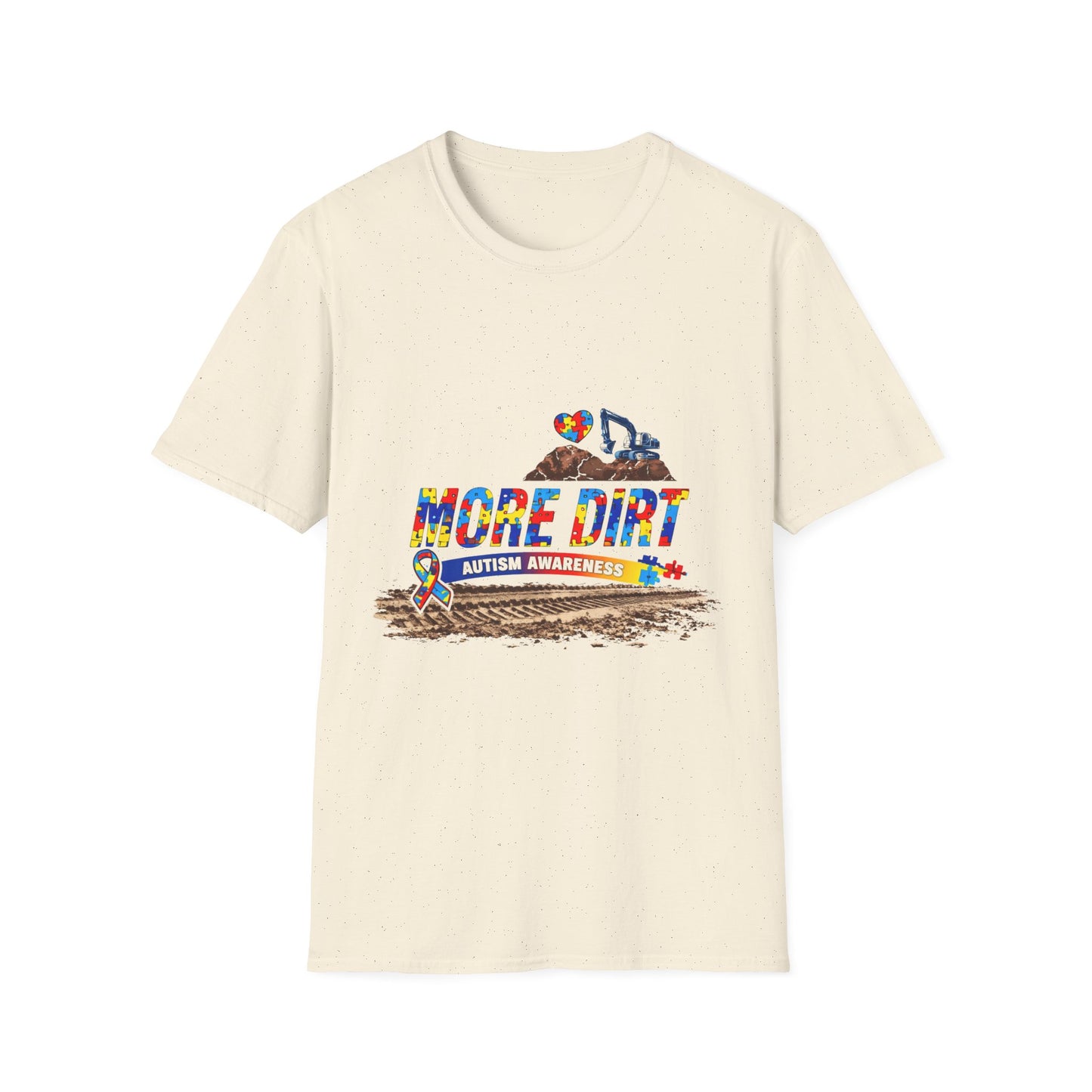 More Dirt Autism Awareness T-Shirt